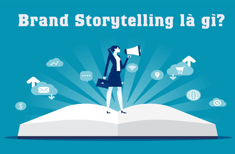Brand Storytelling là gì